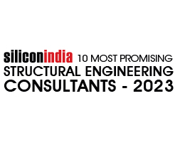 10 Most Promising Structural Engineering Consultants – 2023
